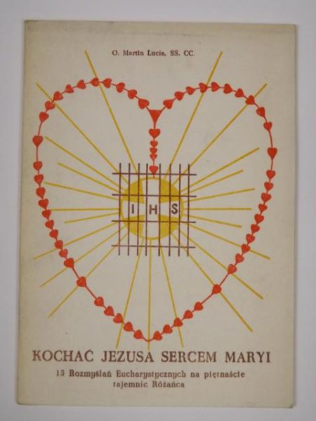 Lucia Martin - Kochać Jezusa sercem Maryi