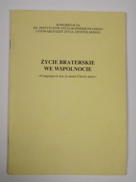 Życie braterskie we wspólnocie