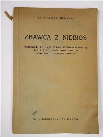 Białowąś Michał  - Zbawca z niebios, 1939 r.