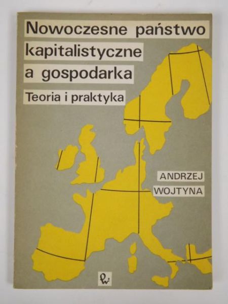 Nowoczesne państwo kapitalistyczne a gospodarka