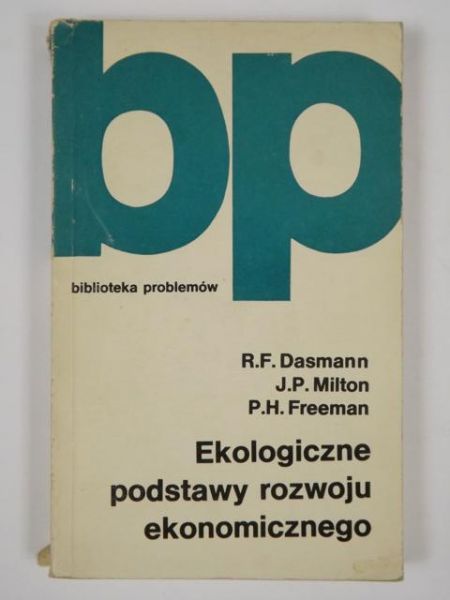 Dasmann R. F.- Ekologiczne podstawy rozwoju ekonomicznego