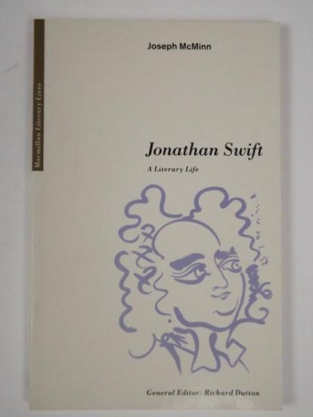 Jonathan Swift. A Literary Life