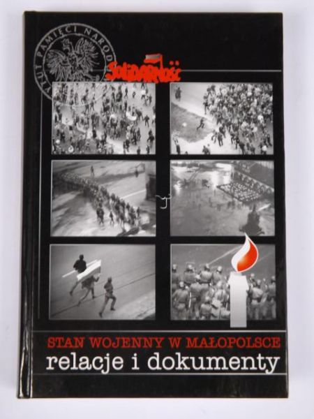 Stan wojenny w małopolsce : relacje i dokumenty