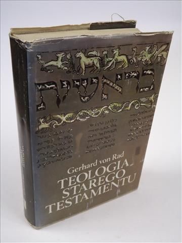 Rad Gerhard von - Teologia Starego Testamentu