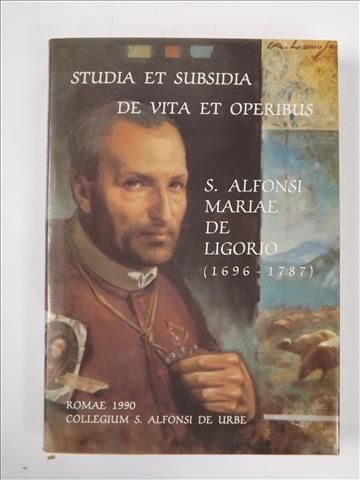 S. Alfonsi Mariae de Ligorio (1696 - 1787)