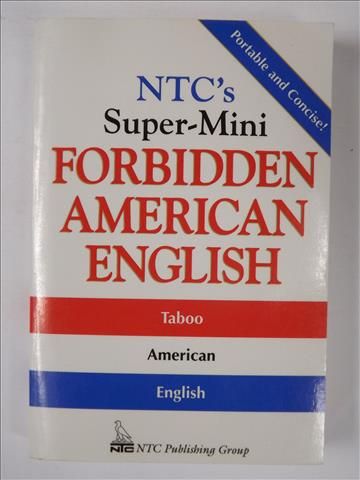 NTC's Super-Mini Forbidden American English.