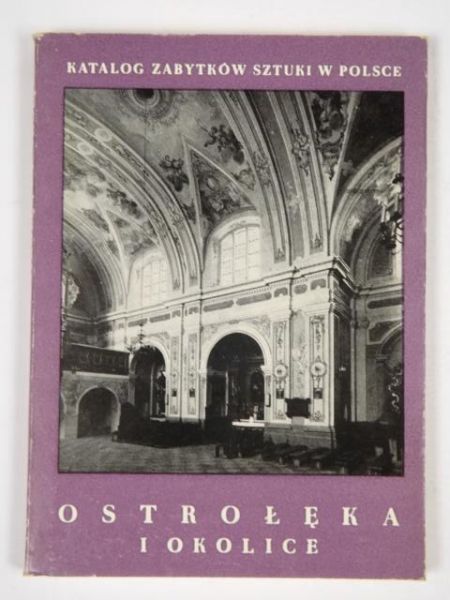 Galicka Izabella, Sygietyńska Hanna (red.) - Ostrołęka i okolice