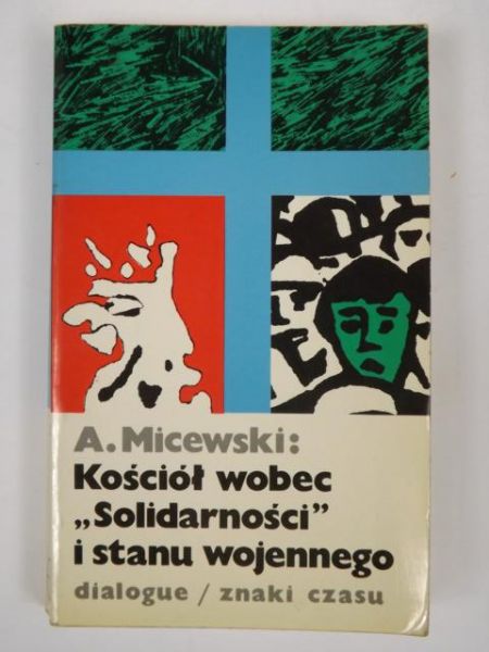 Kościół wobec "Solidarności" i stanu wojennego