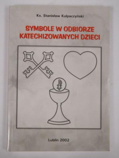 Symbole w odbiorze katechizowanych dzieci