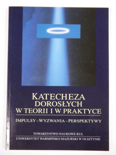 Katecheza dorosłych w teorii i w praktyce