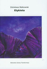 Walkowiak Zdzisława - Etykieta