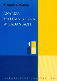 Analiza matematyczna w zadaniach 1