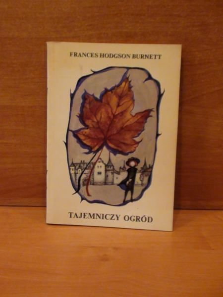 Burnett Frances H. - Tajemniczy ogród