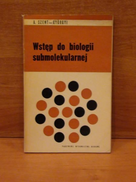 Wstęp do biologii submolekularnej