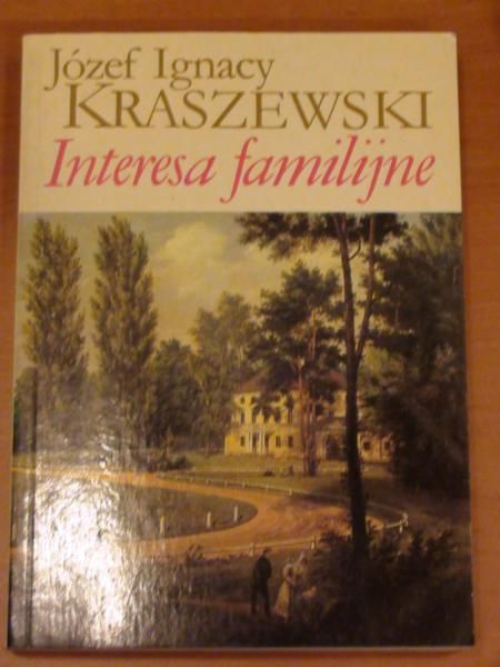 Kraszewski Józef I. - Interesa familijne