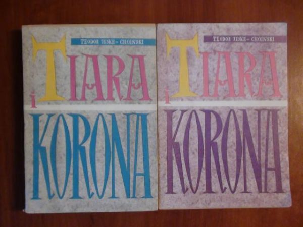 Tiara i Korna. Powieść historyczna Tom I-II
