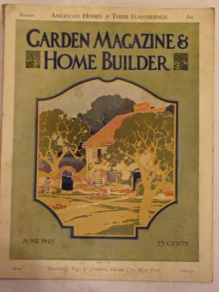 Garden Magazine & Home Builder, June 1925 r.