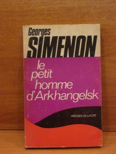 Simenon Georges - Le petit homme d'Arkhangelsk