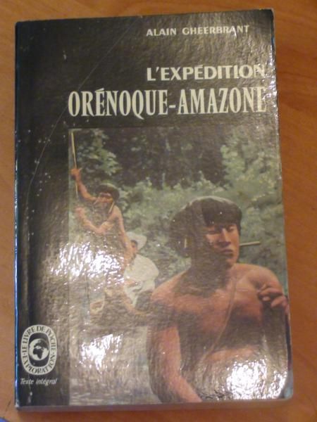 L'expedition Orenoque-Amazone