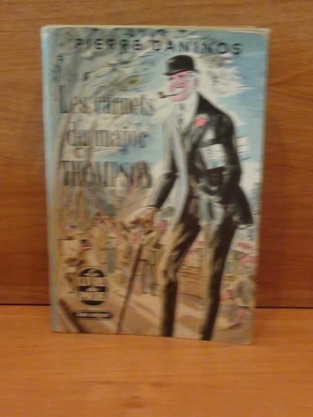Daninos Pierre - Les carnets du major Thompson