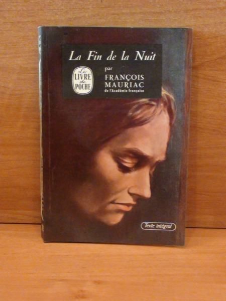 Mauriac Francois - La Fin de la Nuit