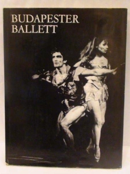 Kortvelyes Geza, Lorine Gyorgy  - Budapester Ballett