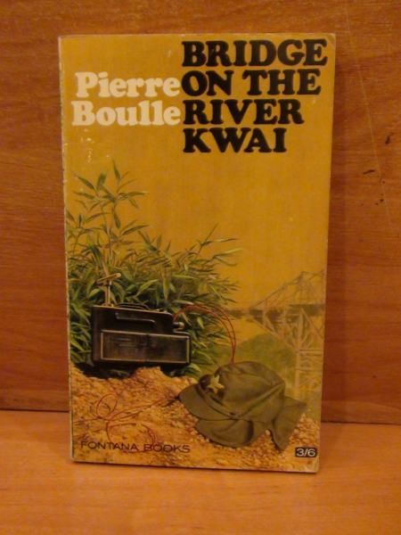Boulle Pierre - The Bridge on the River Kwai