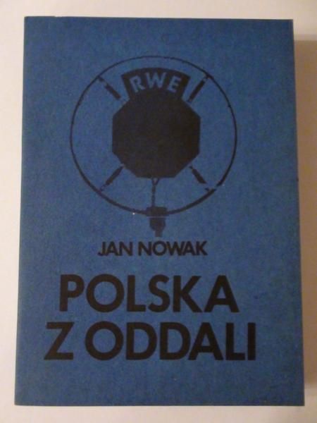 Jan Nowak Jeziorański - Polska z oddali