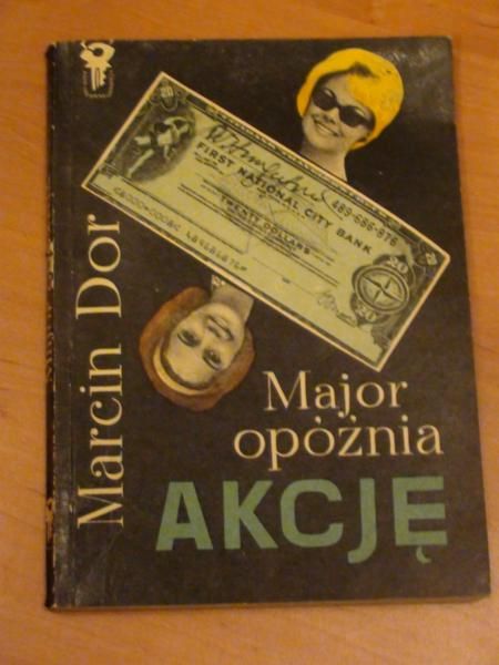Major opóźnia akcję