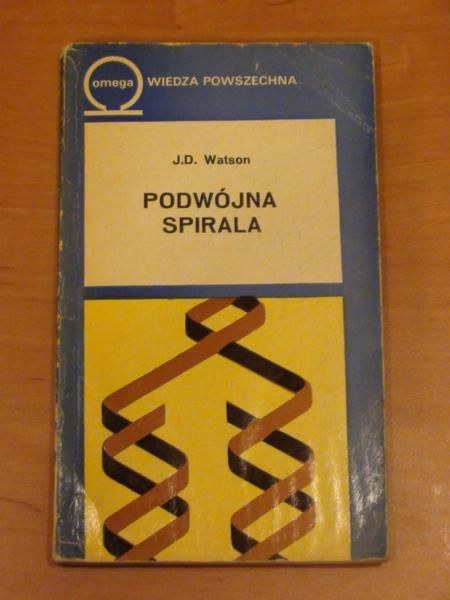 Podwójna spirala. Relacja naoczna o wykryciu struktury DNA