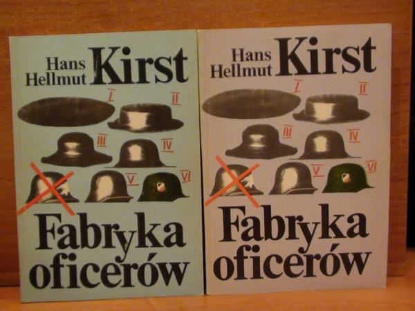 Kirst Hans H. - Fabryka oficerów, t. I,II