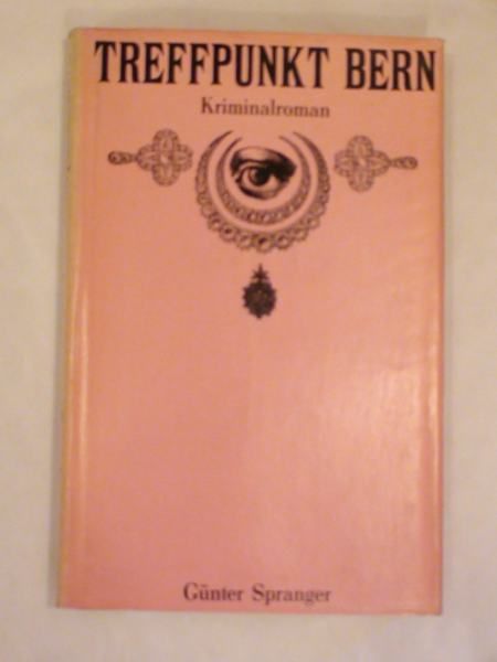 Spranger Gunter - Treffpunkt Bern