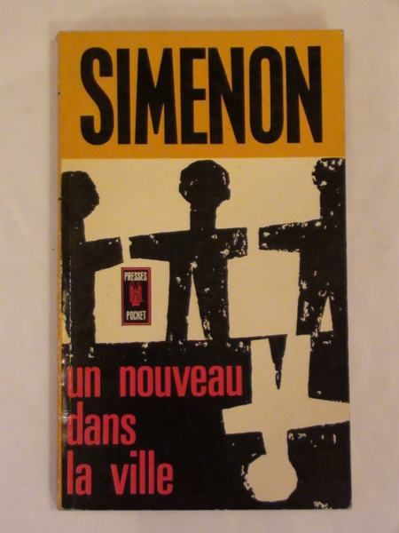 Simenon - Un nouveau dans la ville