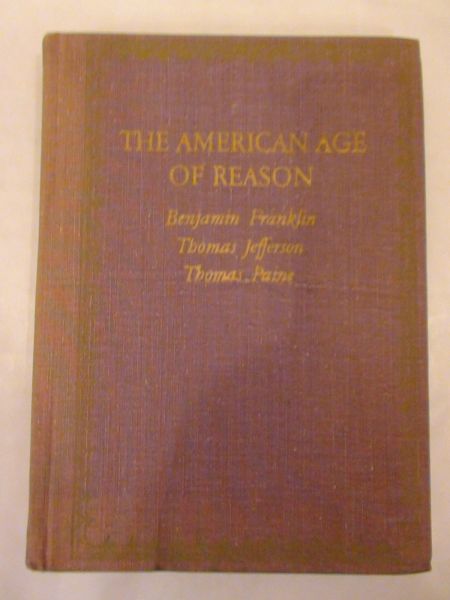 Fraklin Benjamin, Ujefferson ,   - The American Age of Reason
