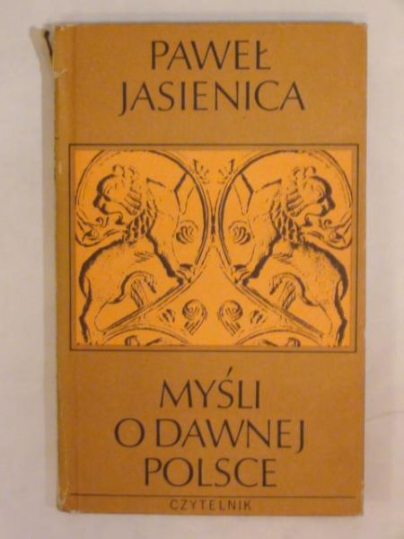 Myśl o dawnej Polsce