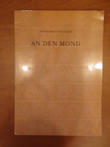 Goethe Johann W. - An den mond. Faksimile