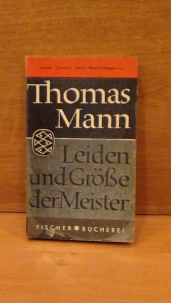 Leiden und Grosse der Meister