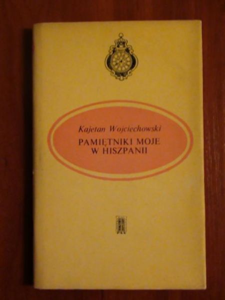 Pamiętniki moje w  Hiszpanii