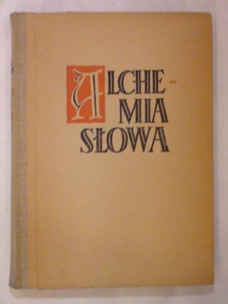 Parandowski  - Alchemia słowa