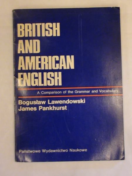 Lewandowski Bogusław, Pankhurst James - British and merican english