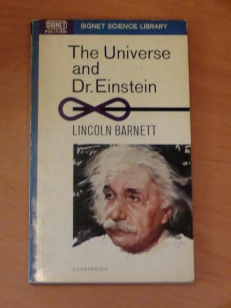 Barnett Lincoln - The Universe and Dr. Einstein