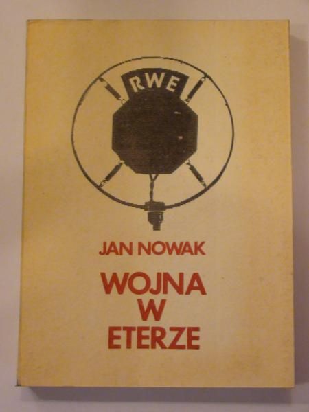 Jan Nowak Jeziorański - Wojna w eterze