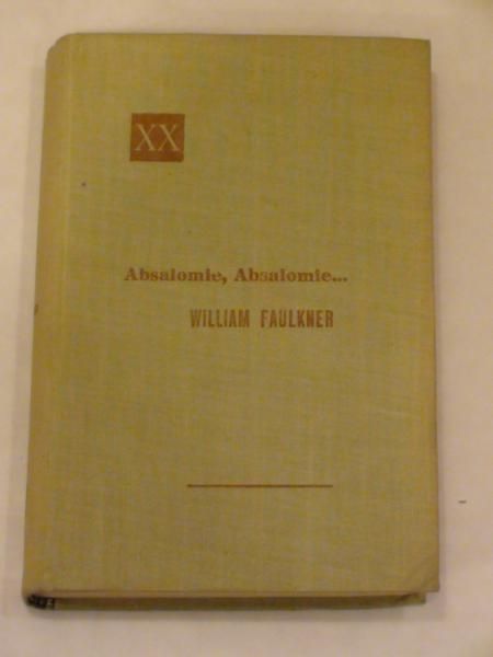 Absalomie, Absalomie…