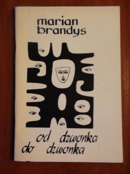 Brandys Marian - Od dzwonka do dzwonka