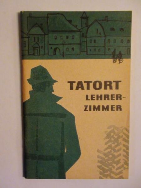 Tatort Lehrerzimmer