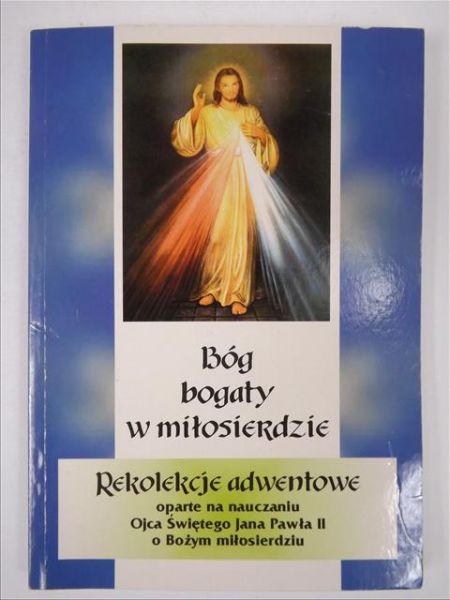 Bóg bogaty w miłosierdzie