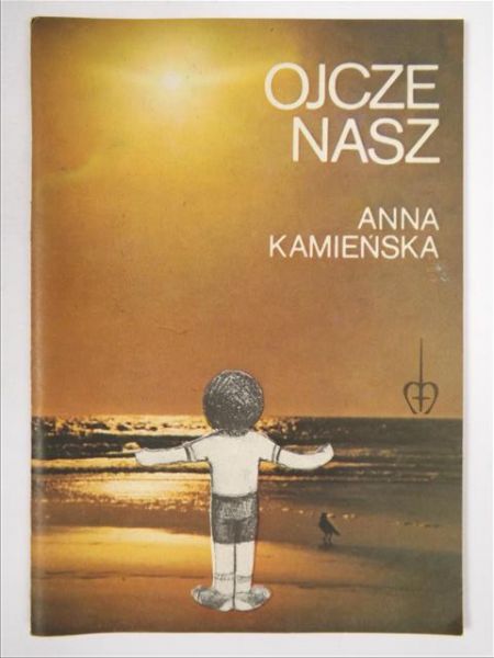 Kamieńska Anna - Ojcze Nasz