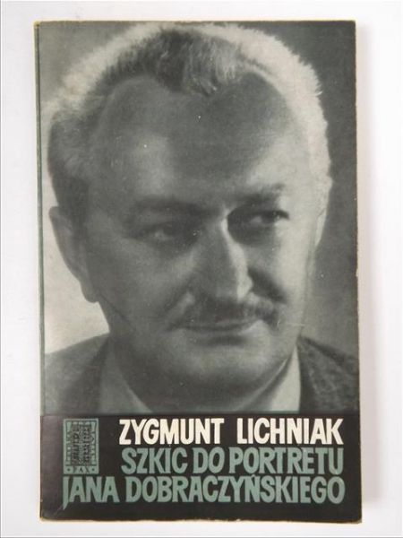 Szkic do portretu Jana Dobraczyńskiego