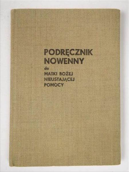 Podręcznik Nowenny do Matki Bożej Nieustającej Pomocy