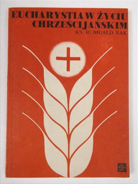Eucharystia w życiu chrześcijańskim